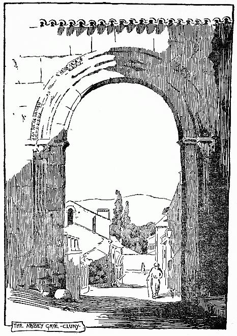 Cluny; Gateway of the Abbey