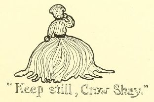 “Keep still, Crow Shay.”