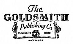 The
GOLDSMITH
Publishing Co.
CLEVELAND OHIO
MADE IN U.S.A.