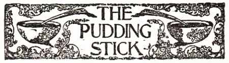 THE PUDDINGSTICK