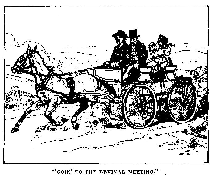 'goin' to the Revival Meeting.'